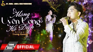 MỘNG UYÊN ƯƠNG HỒ ĐIỆP