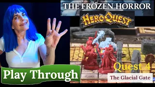 HeroQuest (2021): The Frozen Horror - Quest 4 - The Glacial Gate