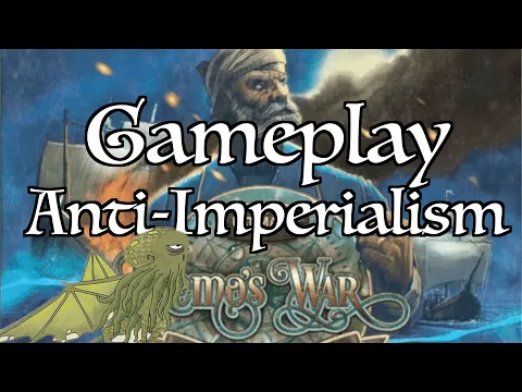 Nemo's War Gameplay - Anti-Imperialism Motive