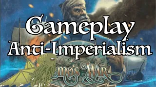 Nemo's War Gameplay - Anti-Imperialism Motive