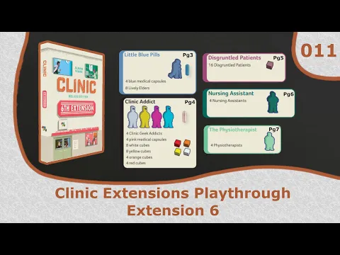 Extension 6 Modules Playthrough | 11 | Clinic Deluxe Edition Extension Playthrough