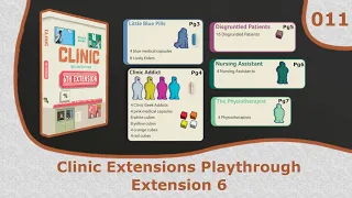 Extension 6 Modules Playthrough | 11 | Clinic Deluxe Edition Extension Playthrough