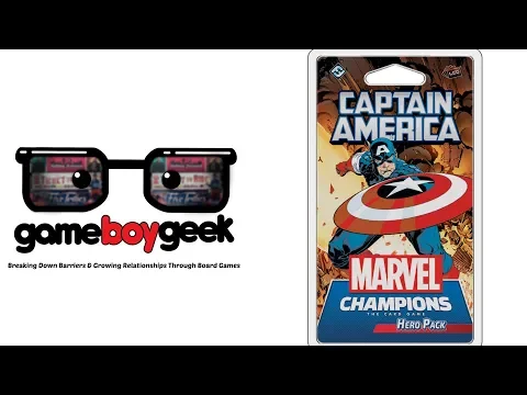 Marvel Champions: Captain America Hero Pack Review with the Game Boy Geek