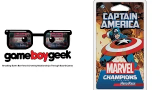 Marvel Champions: Captain America Hero Pack Review with the Game Boy Geek
