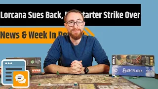 News & Week in Review - CMON & Wise Wizard Stuggles, Lorcana 3.5 Million Lawsuit & More!!