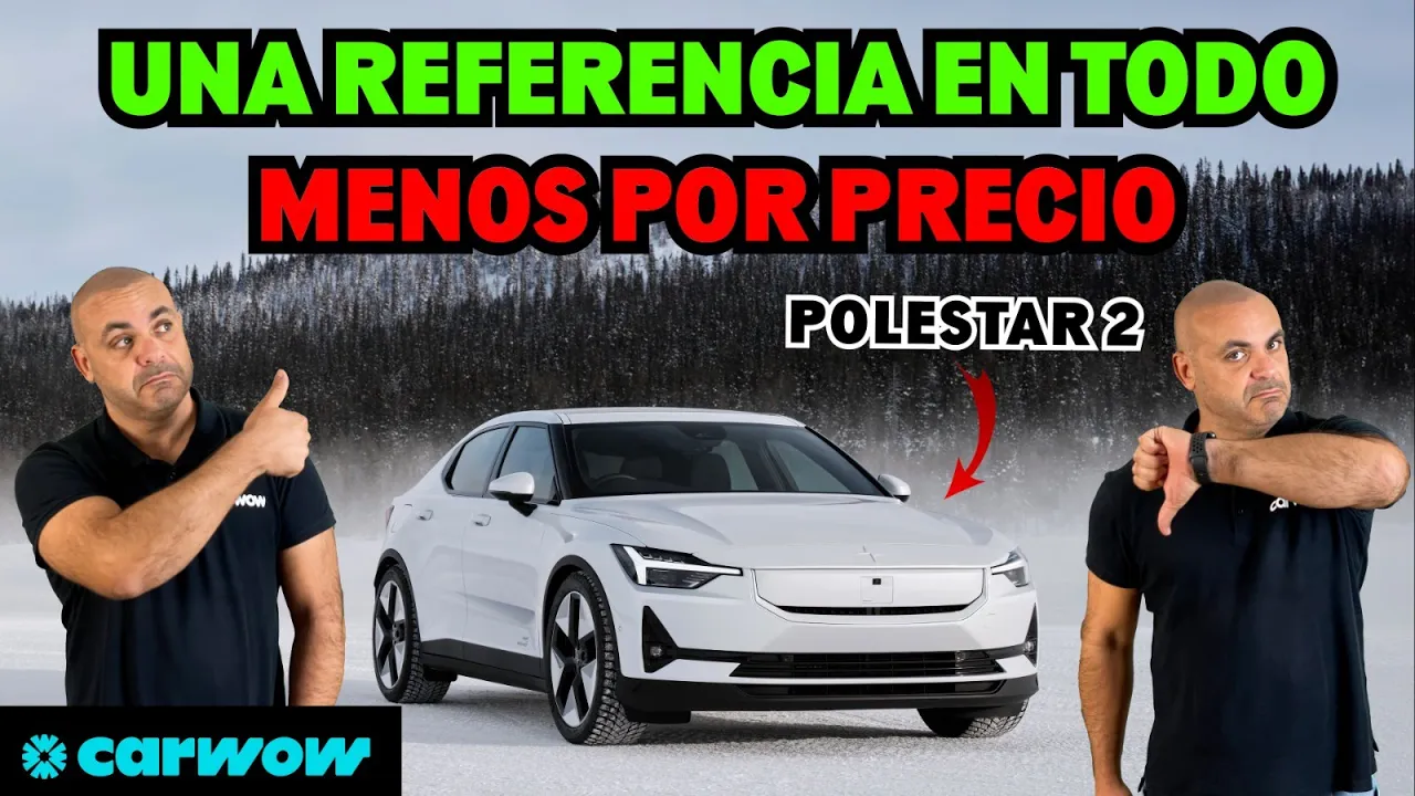 POLESTAR 2 MY 2024 Long Range y Performance: UNA ACTUALIZACIÓN NECESARIA a UN PRECIO MUY ALTO