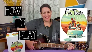 On Tour: How To Play