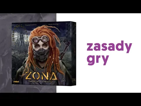 Zasady gry: "Zona - Sekret Czarnobyla"