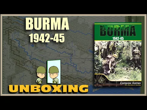 Burma 1942-45 Unboxing