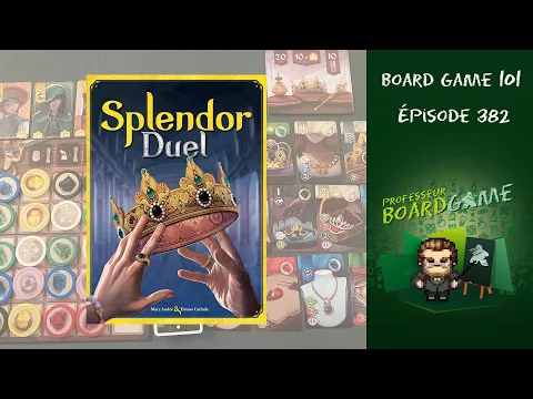 Board Game 101 (EP382) Splendor Duel - Règles et critique