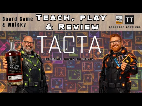 Tacta - Learn to Play, Playthrough & Whisky Pairing