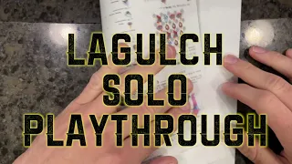 LaGulch Solo Playthrough
