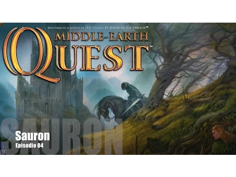 Middle Earth Quest E04 - Sauron