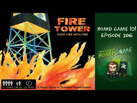 Board Game 101 (EP206) Fire Tower - Règles et critique
