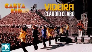 Claudio Claro - Videira (Ao Vivo) - DVD Canta Rio 99