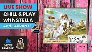 Trek 12 Board Game - LIVE Chill & Play with Stella (and Tarrant)