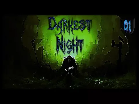 Darkest Night 2nd Ed. #2 | Episode 1: The Living Dead Lights