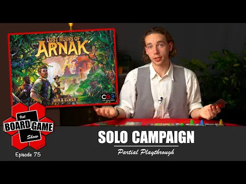 Lost Ruins of Arnak | Solo Campaign | Partial Playthrough