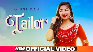 Tailor (Official Video) | Ginni Mahi | Amar | Bloody Beat | Latest Punjabi Songs 2020