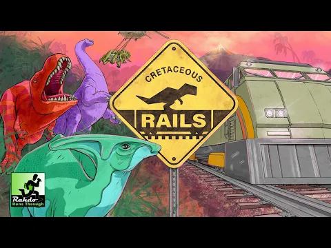 Cretaceous Rails | A Rahdo Preview by Ruel