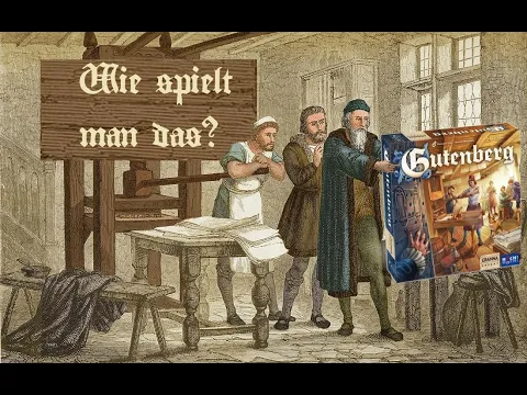Gutenberg (2021) - Wie spielt man das?