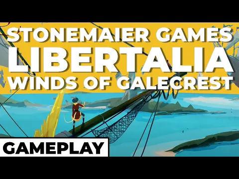 Stonemaier Games Presents - Libertalia: Winds of Galecrest - Gameplay with @BoardGameCo