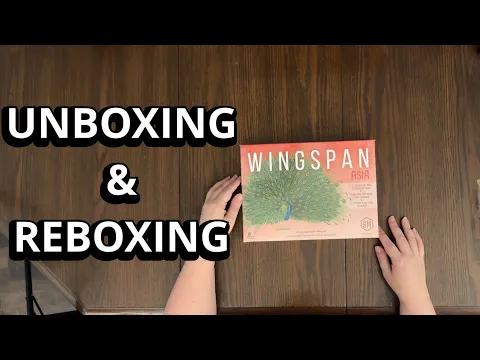Wingspan: Asia (expansion or standalone duet board game) - Unboxing & Reboxing - What's in the Box?