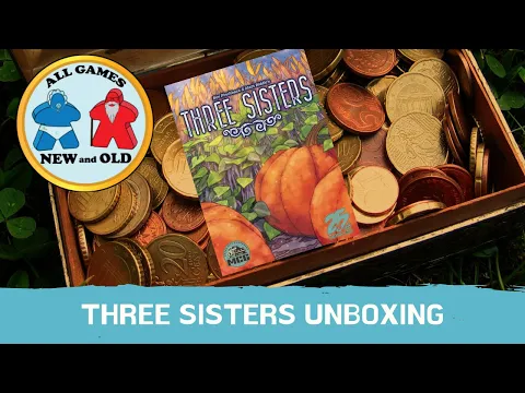 All Games New and Old unboxes Three Sisters