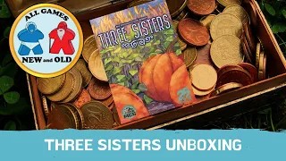 All Games New and Old unboxes Three Sisters