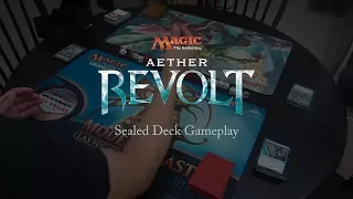 Magic: The Gathering: Aether Revolt Sealed Deck Gameplay