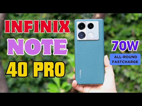 Infinix Note 40 Pro Detailed Unboxing and Review
