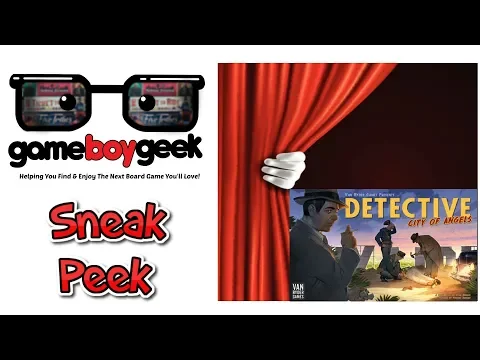 Detective: City of Angels Sneak Peek & Mini Review (Prelude) with the Game Boy Geek
