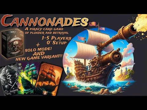 Cannonades, The Card Game - Gameplay Tutorial [with the prototype]
