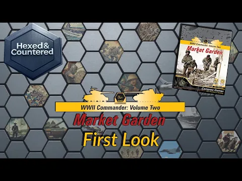 WWII Commander Volume 2: Market Garden (Compass Games) - First Look & Rules Overview
