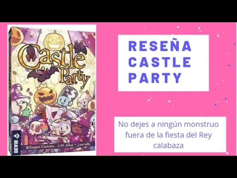 CASTLE PARTY | Reseña | Juego de Mesa DEVIR