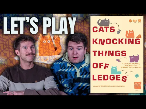 Cats Knocking Things Off Ledges | Board Game Playthrough | Tap... Tap... Tap... PERFECT LANDING!