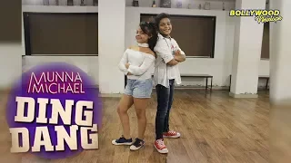 Ding Dang | Munna Michael 2017 | Yogya Ahuja & Rajat Gothi.