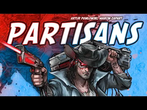 Partisans | New Army for Neuroshima Hex! 3.0