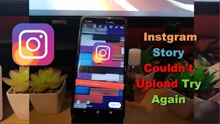 Instagram Couldn't Upload Try Again Story Uploading Problem Fix