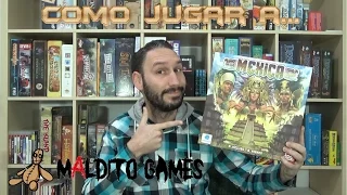 Cómo jugar a... Mexica!