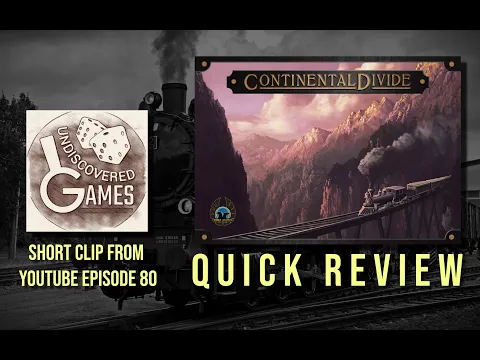 Quick Video Review of Continental Divide (Clip from Episode 80)