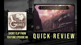 Quick Video Review of Continental Divide (Clip from Episode 80)