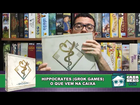 Hippocrates (Grok Games) - O que vem na caixa | Casa NERD lol