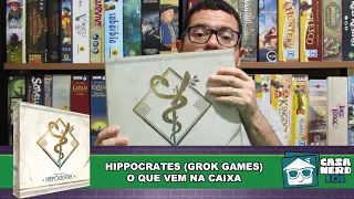 Hippocrates (Grok Games) - O que vem na caixa | Casa NERD lol