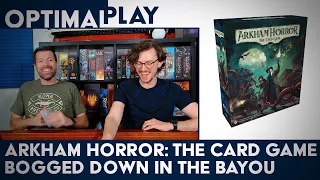 Arkham LCG Playthrough - Curse of the Rougarou