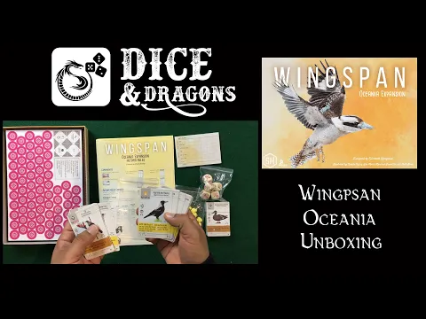 Dice and Dragons - Wingspan Oceania Unboxing