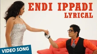 Endi Ippadi Full Song with Lyrics | Enakkul Oruvan | Siddharth, Deepa Sannidhi