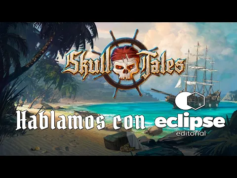 Skull Tales A Toda Vela | Juego De Mesa | Entrevista: ¡Todas las novedades!