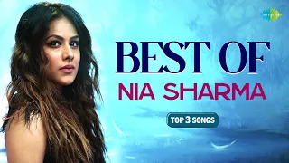 Top 3 Songs of Nia Sharma | Birthday Special | Do Ghoont | Saat Samundar Paar | Phoonk Le