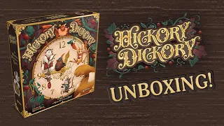 Unboxing Hickory Dickory